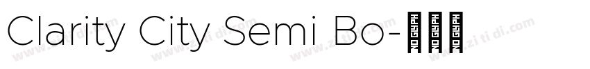 Clarity City Semi Bo字体转换